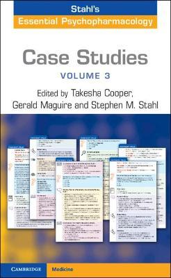 Case Studies: Stahl's Essential Psychopharmacology: Volume 3 - Takesha Cooper