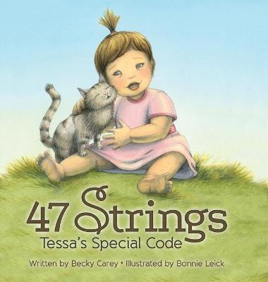 47 Strings: Tessa's Special Code - Becky Carey