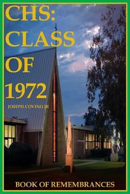 CHS: Class of 1972, Book of Remembrances - Joseph Covino