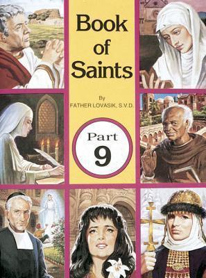 Book of Saints (Part 9): Super-Heroes of God - Lawrence G. Lovasik