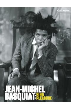 Jean-Michel Basquiat: King Pleasure(c) - Lisane Basquiat