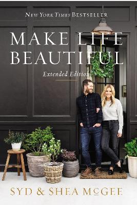 Make Life Beautiful Extended Edition - Syd Mcgee