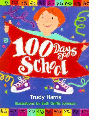 Coperta cărții '100 Days of School - Trudy Harris'