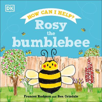 Rosy the Bumblebee - Frances Rodgers