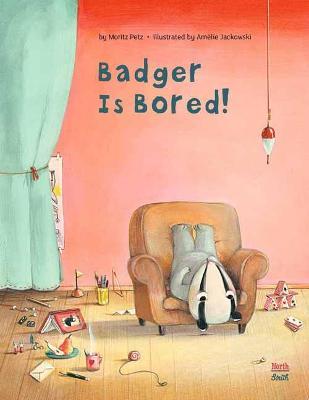 Badger Is Bored - Moritz Petz