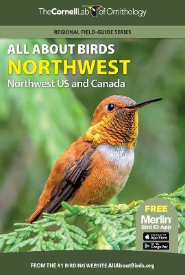 All about Birds Northwest: Northwest Us and Canada - Cornell Lab Of Ornithology
