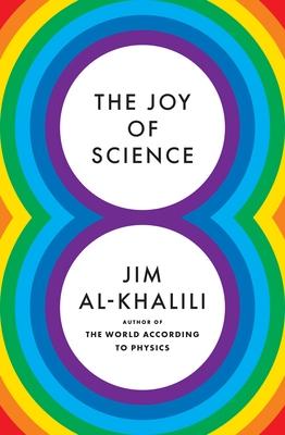 The Joy of Science - Jim Al-khalili