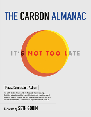 The Carbon Almanac: It's Not Too Late - The Carbon Almanac Network