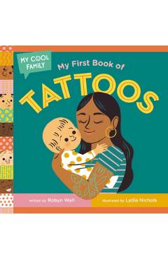My First Book of Tattoos - Robyn Wall