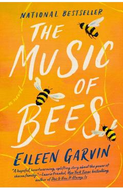 The Music of Bees - Eileen Garvin