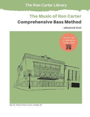 Ron Carter's Comprehensive Bass Method - Ron Carter