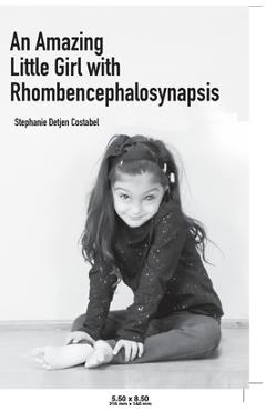 Poza produsului An Amazing Little Girl with Rhombencephalosynapsis - Stephanie Detjen Costabel