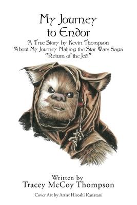 My Journey to Endor - Tracey Mccoy Thompson