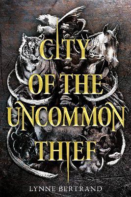 City of the Uncommon Thief - Lynne Bertrand