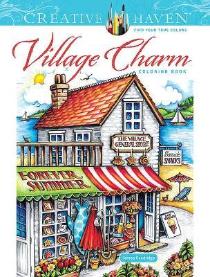 Creative Haven Village Charm Coloring Book - Teresa Goodridge