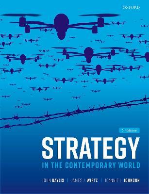 Strategy in the Contemporary World 7th Edition - Baylis
