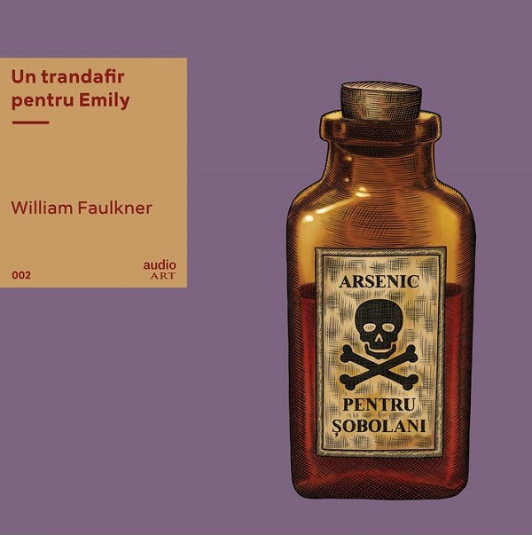 VINIL: Un trandafir pentru Emily - William Faulkner