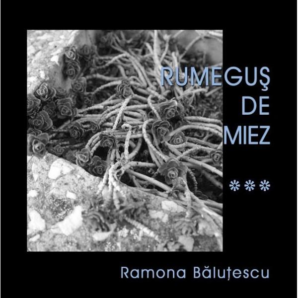 Pachet. Rumegus de miez Vol.1+2+3 - Ramona Balutescu