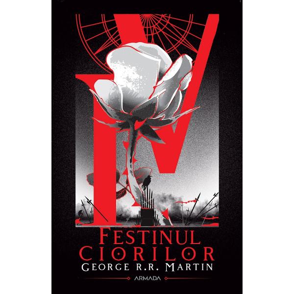 eBook Festinul ciorilor. Seria Cantec de gheata si foc. Vol.4 - George R.R. Martin