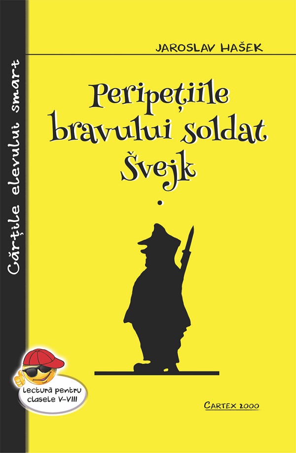 Peripetiile bravului soldat Svejk - Jaroslav Hasek