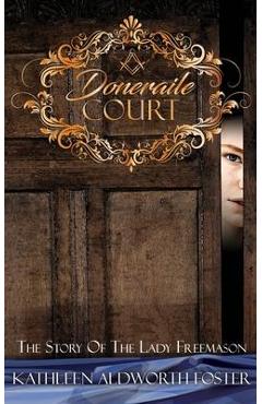 Poza produsului Doneraile Court: The Story of The Lady Freemason - Kathleen Aldworth Foster