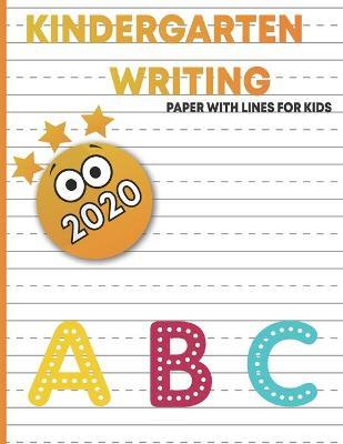kindergart writing paper with lines for kids: handwriting practice blank paper for kids, handwriting practice books for kids 1st grade, blank handwrit - Hope Edition