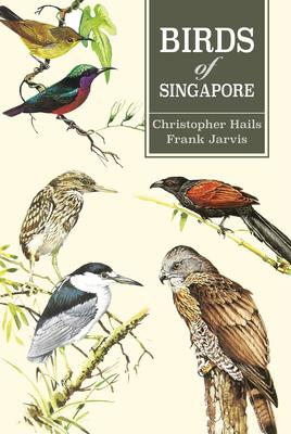 Birds of Singapore - Christopher Hails