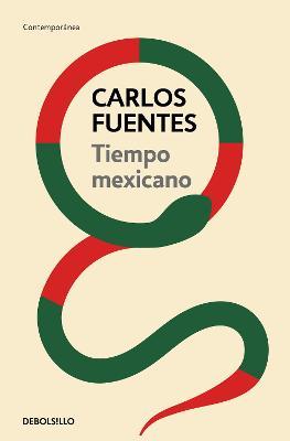 Tiempo Mexicano / Mexican Time - Carlos Fuentes