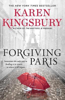 Forgiving Paris - Karen Kingsbury
