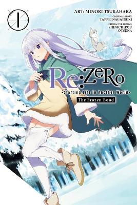 RE: Zero: The Frozen Bond, Vol. 1 - Tappei Nagatsuki