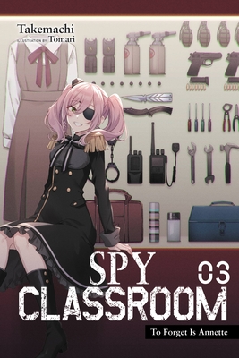 Spy Classroom, Vol. 3 (Light Novel) - Takemachi