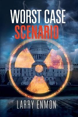 Worst Case Scenario - Larry Enmon