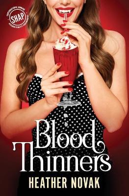 Blood Thinners - Heather Novak