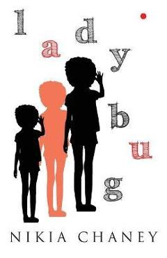 Coperta cărții 'Ladybug - Nikia Chaney'