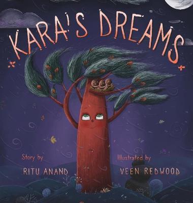 Kara's Dreams - Ritu Anand