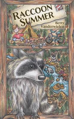 Raccoon Summer - Betty Vanderwielen