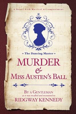 Murder & Miss Austen's Ball - Ridgway Kennedy