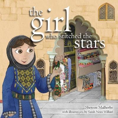 The Girl Who Stitched the Stars - Shereen Malherbe