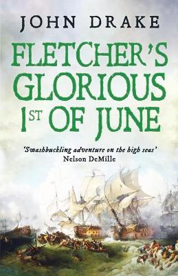 Fletcher's Glorious 1st of June - John Drake