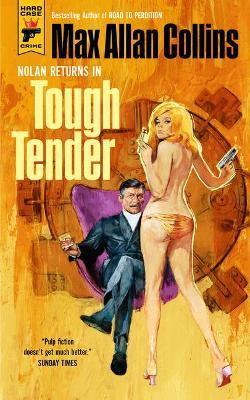 Tough Tender - Max Allan Collins