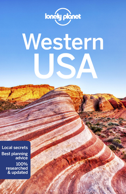Lonely Planet Western USA 6 - Anthony Ham