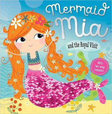 Mermaid MIA and the Royal Visit - Rosie Greening