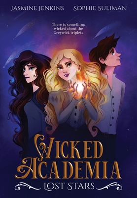 Wicked Academia: Lost Stars - Jasmine Jenkins