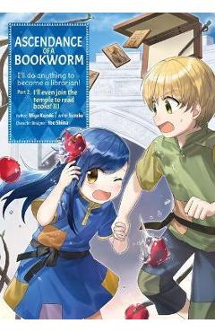 Coperta cărții 'Ascendance of a Bookworm (Manga) Part 2 Volume 3 - Miya Kazuki'