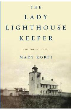Coperta cărții 'The Lady Lighthouse Keeper - Mary Korpi'