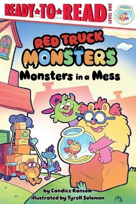 Monsters in a Mess: Ready-To-Read Level 1 - Candice Ransom