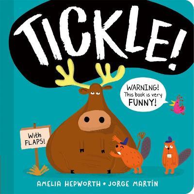Tickle!: Warning! This Book Is Very Funny! - Amelia Hepworth