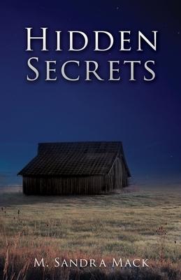 Hidden Secrets - M. Sandra Mack