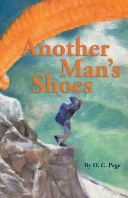 Another Man's Shoes - D. C. Page