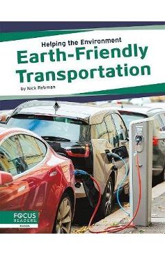 Coperta cărții 'Earth-Friendly Transportation - Nick Rebman'